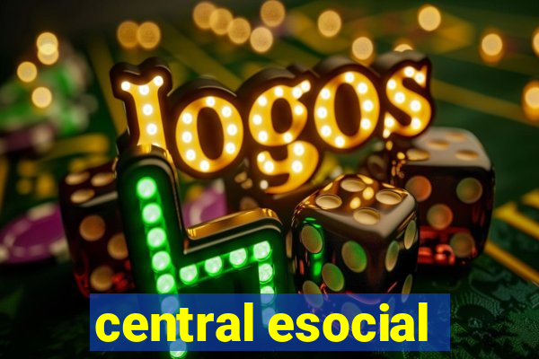 central esocial